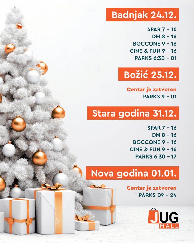 Jug Mall radno vrijeme za blagdane, Božić 2025 Nova godina 2026